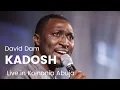Download Lagu KADOSH • DAVID DAM @KoinoniaGlobal Abuja