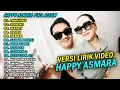 Download Lagu HAPPY ASMARA Feat. GILGA SAHID \
