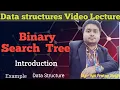 Binary Search Tree I Introduction I Example I Lecture - 27 I By