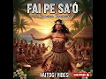 Vaitogi Vibes- FAI PE SA'O.#samoanmusic #music #faipesa'o