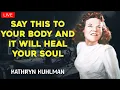 Download Lagu Kathryn Kuhlman - Say This To Your Body And It Will Heal Your Soul