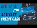 Citi Bank Credit Card - Activate Online 2023