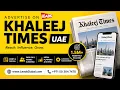 Advertise on Khaleej Times UAE Print Digital Advertising