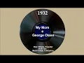 Download Lagu 1932 George Olsen - My Mom (Jerry Baker, vocal)