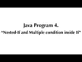 Java Program - Mastering Nested If and Handling Multiple Conditions Java Programming Tutorial