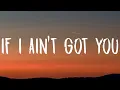Download Lagu Alicia Keys - If I Ain't Got You (Lyrics)
