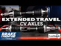 Extended Travel CV Axles