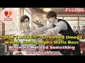 Download Lagu “DON'T MOVE!!!” Screamed Omega Waiter,Saving Alpha Mafia Boss When He Noticed Something Inexplicable