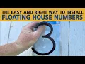 The easy and right way to install floating house numbers
