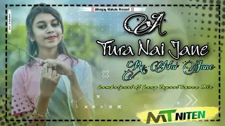  a tura nai jane re nai jane sambalpuri dj song tapori dance dj djviral samalpuri djsarzen