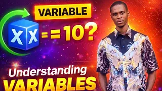 Understanding VARIABLES in 5 Minutes