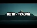 Elite - Trauma