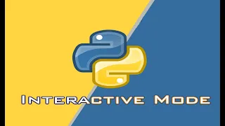 How to work in interactive mode in python do programming in interactive mode python programming