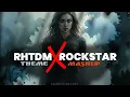 Rockstar x RHTDM Theme Mashup Remix Post Malone x Bollywood Emotional Trap