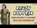 Download Lagu JASUN BIBER FEAT. NIKEN SALINDRY - KAWIN KONTRAK (Lirik dan Terjemahan)