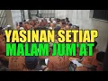 Download Lagu YASINAN SETIAP MALAM JUM'AT || Tahanan Baca Surat Yasin