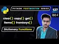 Python Dictionary Inbuilt Functions Some Important Dictionary Functions need to know