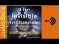 The Invisible Influence Alexander Cannon MD - The Wireless Mind
