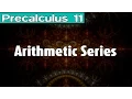 Precalculus 11 Arithmetic Series