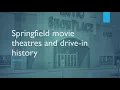 Springfield Illinois movie theatre and drive-in history 1980-2021