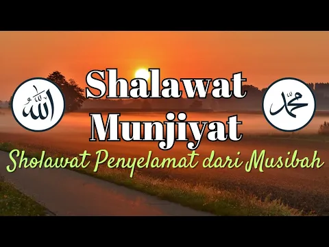 Download MP3 Sholawat Munjiyat ll Sholawat Penyelamat dari Musibah #sholawatmunjiat #sholawatmunjiyat