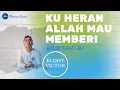 KU HERAN ALLAH MAU MEMBERI  [KJ 387] - Eldhy Victor (Heaven Lyrics || Lirik Lagu Rohani)