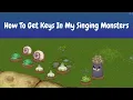 How To Get Keys In My Singing Monsters