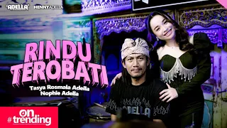rindu terobati tasya rosmala adella ft nophie adella om adella