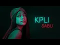 KPLI - Sabu [Official Lyric Video]