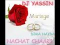 Download Lagu Dj Yassin Mariage Chaabi Nayda MAROC
