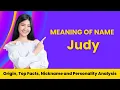 Judy Name Facts Meaning Personality Nickname Origin Popularity Similar Names and Poetry