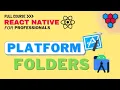 Platform Projects React Native XCode and Android Studio