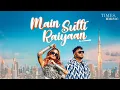 Download Lagu Main Sutti Raiyaan ( full song ) : Deep Jandu
