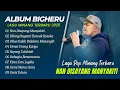 Download Lagu BIGHERU - NAN DISAYANG MANYAKITI - HILANG BAGANTI BURUAK BATUKA || FULL POP MINANG TERPOPULER 2025