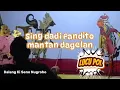 Download Lagu Pandito-ne mantan dagelan dadi lucu pol ||  Petruk Gleleng #wayangkulit #kisenonugroho #lucu