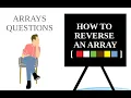 Array - How to Reverse an Array with Different Approach and implementation in Hindi Easy 2020