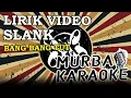 Download Lagu SLANK - BANG BANG TUT (LIRIK VIDEO)