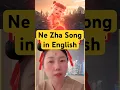 Download Lagu Ne Zha Song in English #nezha #nezha2