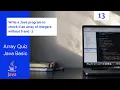 Check if an array of integers without 0 and - 1 Simple Java Program Java Array Example 13