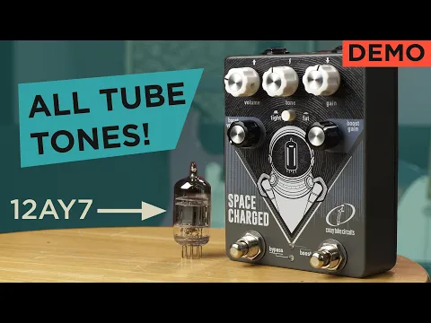 Crazy Tube Circuits Space Charged V2 Tube Ovredrive | Delicious Audio