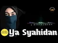 Download Lagu Ya Shahidan