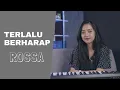 Download Lagu TERLALU BERHARAP - ROSSA | COVER BY MICHELA THEA