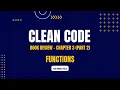 Clean Code Book Review Chapter 3 Functions Part 2 Urdu Hindi