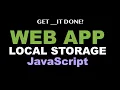 How to Use Local Storage in a JavaScript Web App