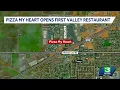 Pizza My Heart opens first Valley restaurant