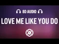 Lagu Ellie Goulding - Love Me Like You Do (Lyrics) | 8D Audio 🎧