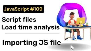 Importing Script files in HTML Defer and async keyword JavaScript Hindi Coding Scenes