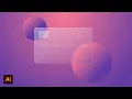Glass Morphism Effect In Adobe Illustrator cc 2021 Tutorial