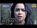 FINAL DESTINATION 6: BLOODLINES (2025) Full Movie | Thriller Horror Movies 2025 Full Movie English