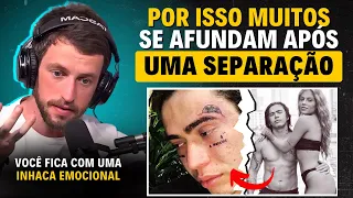 Como NÃO se SABOTAR após um TÉRMINO | Eslen Delanogare